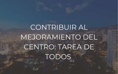 contribuir al mejoramiento del centro es tarea de todos