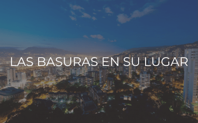 Las basuras en su lugar