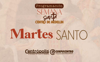 Programación Martes Santo 2024 en las parroquias del centro de Medellín