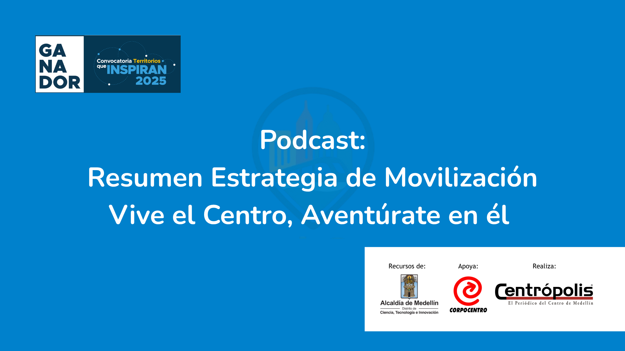 Vive el Centro, Aventúrate en él.