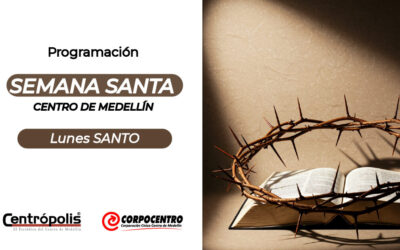 Programación Lunes Santo 2026 parroquias centro de medellin