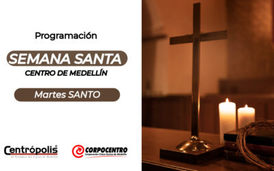 Programación Martes Santo 2026 en las parroquias del centro de Medellín